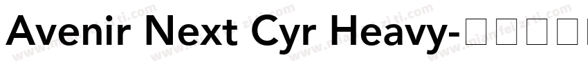 Avenir Next Cyr Heavy字体转换